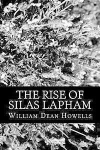 bokomslag The Rise of Silas Lapham