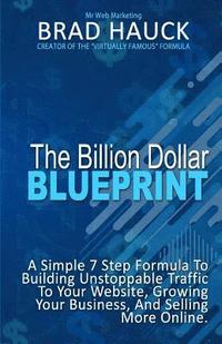 bokomslag The Billion Dollar Blueprint