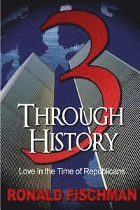 bokomslag 3 Through History: Love in the Time of Republicans