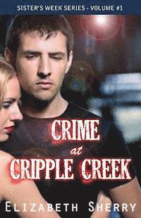 bokomslag Crime At Cripple Creek