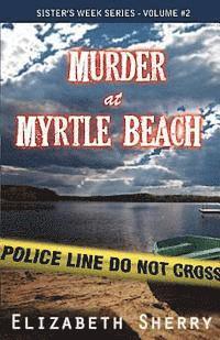 bokomslag Murder At Myrtle Beach