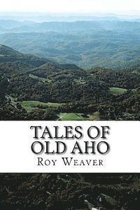 bokomslag Tales of Old Aho