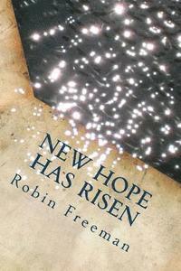 bokomslag New Hope Has Risen