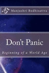 bokomslag Don't Panic: Beginning of a World Age
