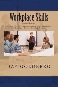 bokomslag Workplace Skills: Book 2 from DTR Inc.'s Series for Classroom and On the Job Work Readiness Training