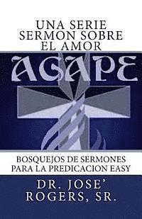 bokomslag Una serie sermon sobre el amor: Bosquejos de sermones para la Predicacion Easy