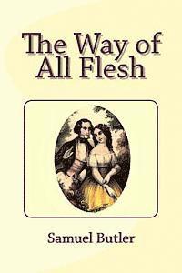 The Way of All Flesh 1