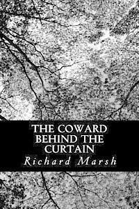 The Coward Behind the Curtain 1