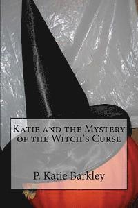 bokomslag Katie and the Mystery of the Witch's Curse