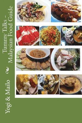 Tummy Talks Malaysian Food Guide 1