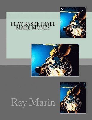Play Basketball Make Money 1