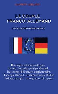 bokomslag Le couple franco-allemand: Une relation passionnelle