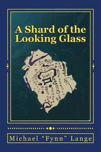 bokomslag A Shard of the Looking Glass