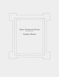 bokomslag Three Orchestral Woks: Full Orchestral Parts