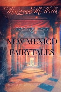 bokomslag New Mexico Fairytales