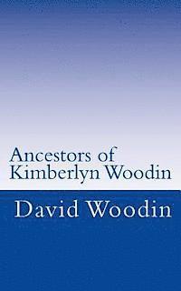 bokomslag Ancestors of Kimberlyn Woodin