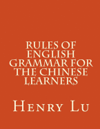 bokomslag Rules of English Grammar for the Chinese Learners