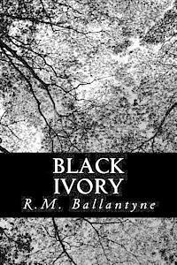 bokomslag Black Ivory