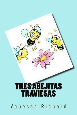 Cuento: Tres Abejitas Traviesas 1