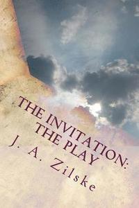 bokomslag The Invitation: The Play