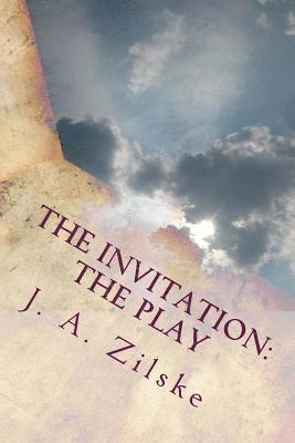bokomslag The Invitation: The Play