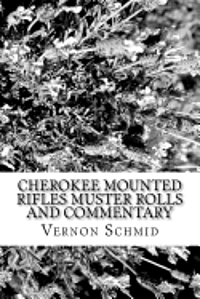 bokomslag Cherokee Mounted Rifles Muster Rolls