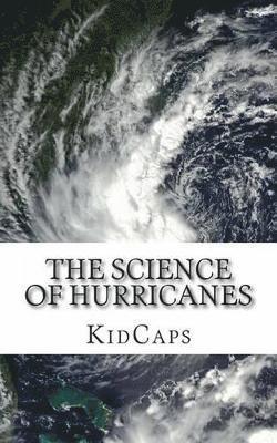 Kidcaps, KidCaps - Science of Hurricanes, Häftad