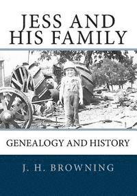 Jess and his Family: Their Genealogy and History