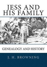 Jess and his Family: Their Genealogy and History 1