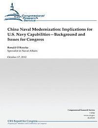 bokomslag China Naval Modernization: Implications for U.S. Navy Capabilities--Background and Issues for Congress
