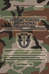 bokomslag TC 31-29 Special Forces Operational Techniques: September, 1988