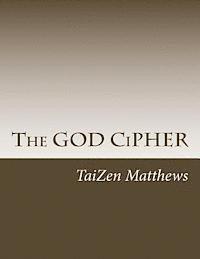 The GOD CiPHER 1
