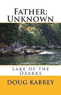 Doug Kabrey - Father; Unknown, Häftad