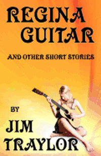 bokomslag Regina Guitar and other Short Stories