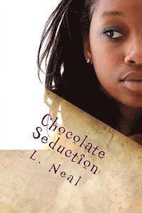 Chocolate Seduction 1