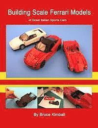 bokomslag Building Scale Ferrari Models: of Great Italian Sports Cars