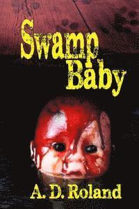 bokomslag Swamp Baby