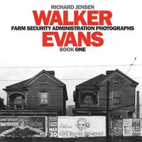 bokomslag Walker Evans Farm Security Administration Photographs: Book One