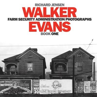 Walker Evans Farm Security Administration Photographs: Book One 1