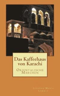 bokomslag Das Kaffeehaus von Karachi