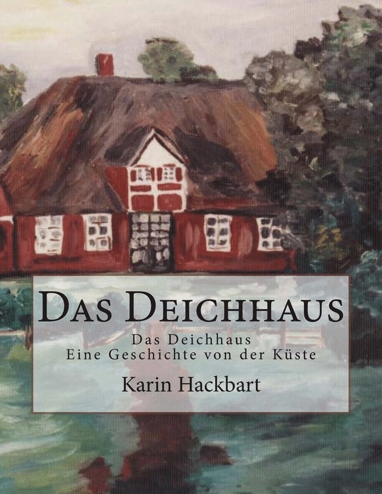 Das Deichhaus 1