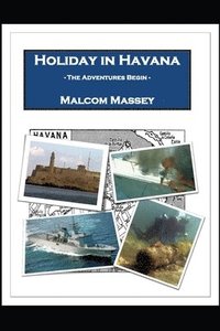 bokomslag Holiday in Havana - The Adventures Begin