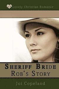 Sheriff Bride Rob's Story 1