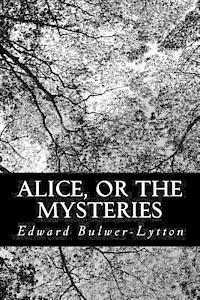 bokomslag Alice, or The Mysteries