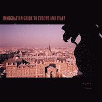 bokomslag IMMIGRATION.guide to Italy: IMMIGRATION.guide to Italy