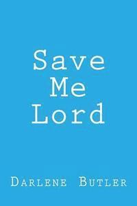 bokomslag Save Me Lord