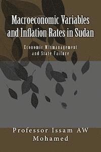 bokomslag Macroeconomic Variables and Inflation Rates in Sudan: Economic Mismanagement and State Failure