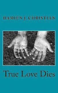 bokomslag True Love Dies