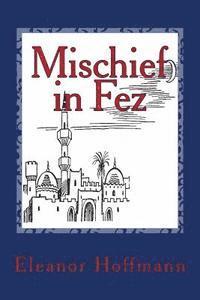 bokomslag Mischief in Fez