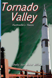bokomslag Tornado Valley: Huntsville's Havoc